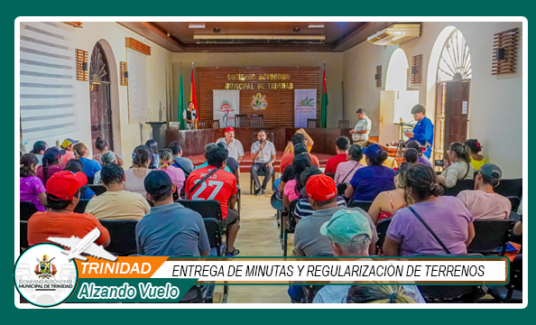 GAMT Y VECINOS DE LOS TAJIBOS AVANZAN EN LA ENTREGA DE MINUTAS Y REGULARIZACIÓN DE TERRENOS