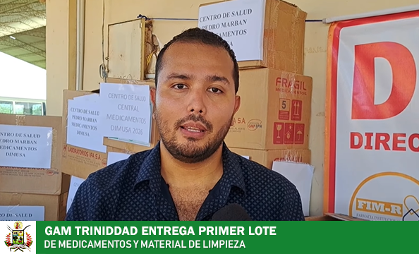 GAM TRINIDAD ENTREGA PRIMER LOTE DE MEDICAMENTOS Y MATERIAL DE LIMPIEZA