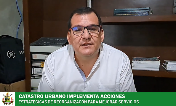 DIRECCIÓN DE CATASTRO URBANO IMPLEMENTA ACCIONES ESTRATEGICAS DE REORGANIZACIÓN PARA MEJORAR SERVICIOS