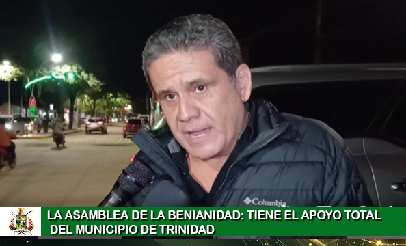 LA RESOLUCIÓN EMITIDA POR LA ASAMBLEA DE LA BENIANIDAD: TIENE EL APOYO TOTAL DEL MUNICIPIO DE TRINIDAD