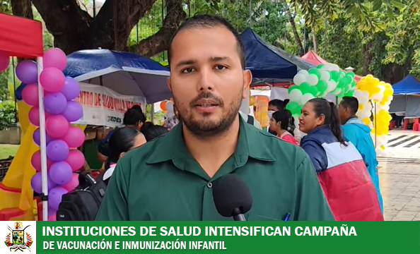 INSTITUCIÓNES INTENSIFICAN CAMPAÑA DE VACUNACIÓN PARA PREVENIR ENFERMEDADES 