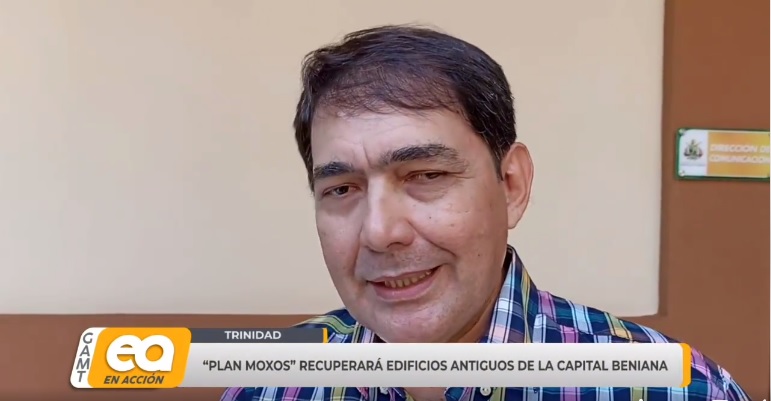 PLAN MOXOS RECURERÁ ADIFICIOS ANTIGUOS DE LA CAPITAL BENIANA
